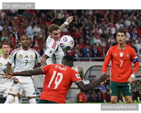 阿塞拜疆与匈牙利足球比赛直播信息及观看指南今日更新